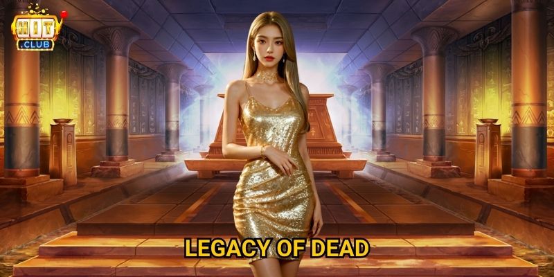 Legacy of Dead