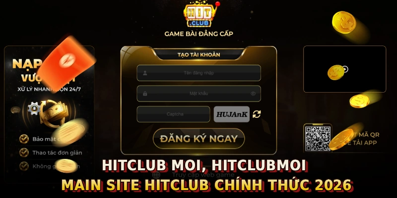 Hitclub Moi, Hitclubmoi - Main Site Hitclub Chính Thức 2026 2 Hitclub moi là gì? Có nên truy cập Hitclubmoi hay không?